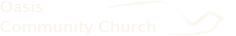 Oasis Community Church